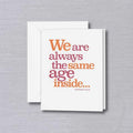 Crane Paper Letterpressed Always the Same Age Birthday Pearl White Greeting Card