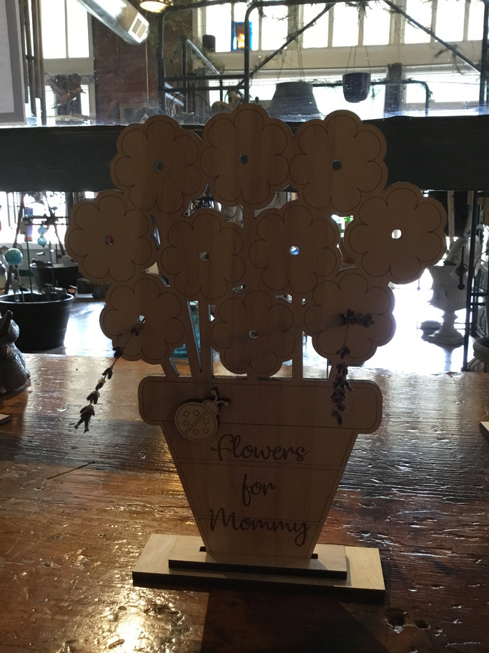 Wooden Flower Holder - “flowers for Mommy”